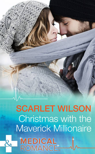 Scarlet Wilson. Christmas with the Maverick Millionaire