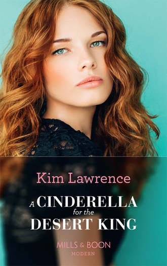Ким Лоренс. A Cinderella For The Desert King