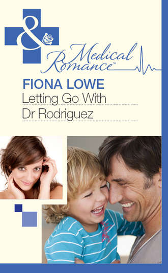 Fiona  Lowe. Letting Go With Dr Rodriguez