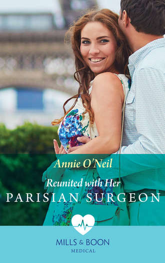 Annie  O'Neil. Reunited With Her Parisian Surgeon