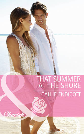 Callie  Endicott. That Summer at the Shore