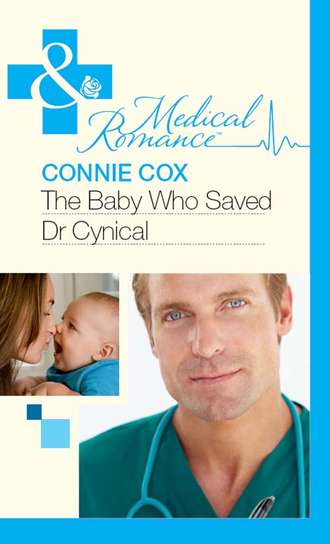 Connie  Cox. The Baby Who Saved Dr Cynical