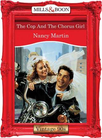 Nancy  Martin. The Cop And The Chorus Girl