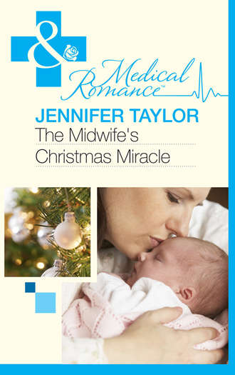 Jennifer  Taylor. The Midwife's Christmas Miracle