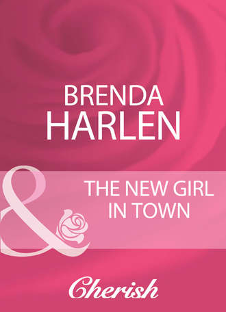 Brenda  Harlen. The New Girl In Town
