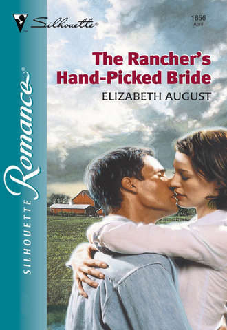 Elizabeth  August. The Rancher's Hand-Picked Bride