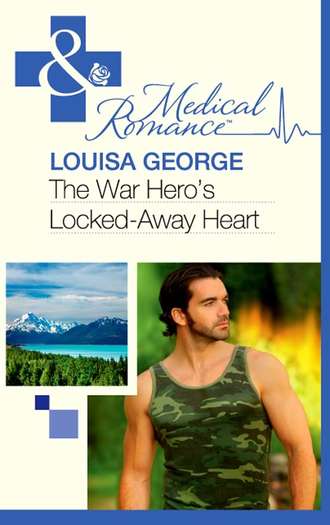Louisa  George. The War Hero's Locked-Away Heart