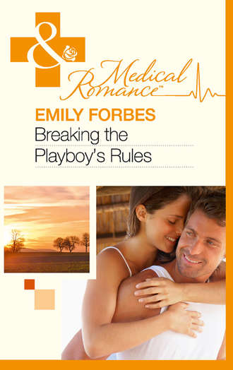 Emily  Forbes. Breaking The Playboy's Rules