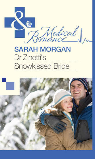 Сара Морган. Dr Zinetti's Snowkissed Bride