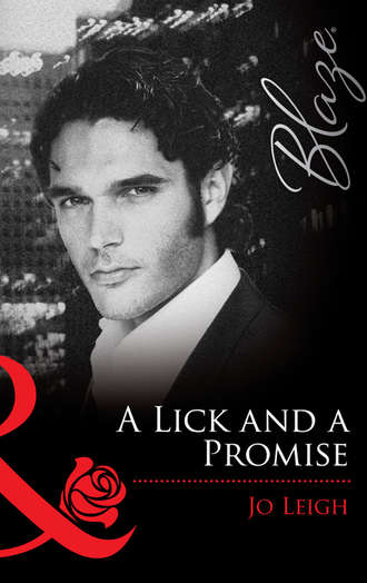 Jo Leigh. A Lick and a Promise