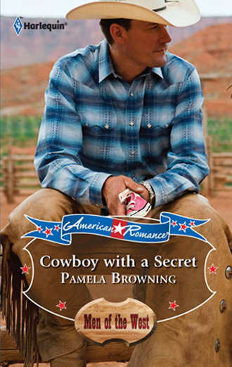 Pamela  Browning. Cowboy With A Secret