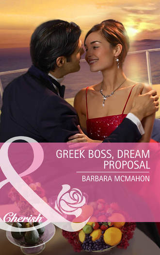 Barbara McMahon. Greek Boss, Dream Proposal