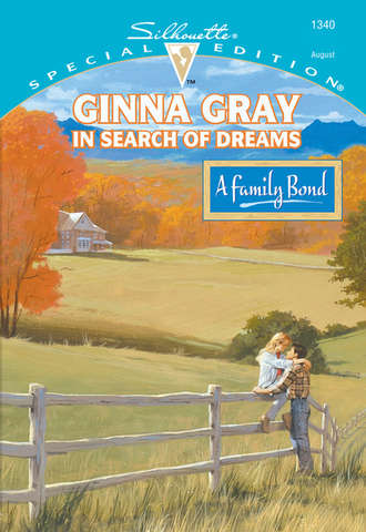 Ginna  Gray. In Search Of Dreams
