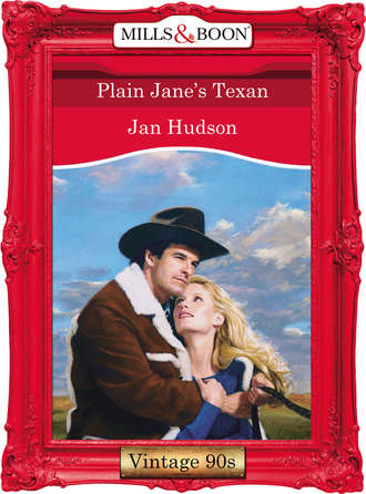 Jan  Hudson. Plain Jane's Texan