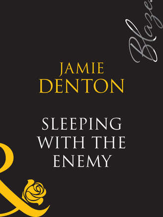 Jamie  Denton. Sleeping With The Enemy