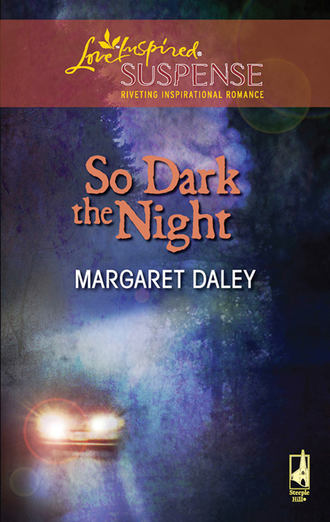 Margaret  Daley. So Dark The Night