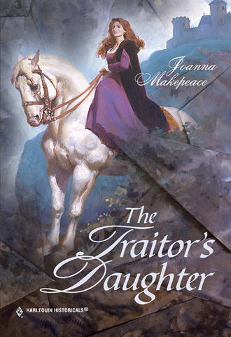 Joanna  Makepeace. The Traitor's Daughter