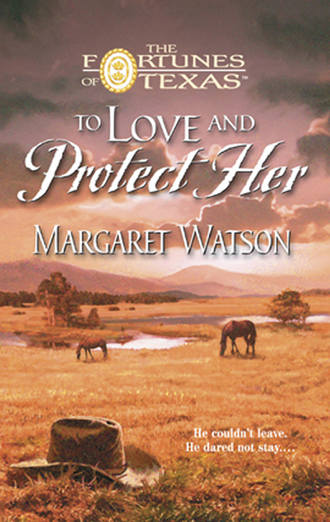 Margaret  Watson. To Love & Protect Her