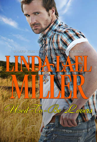 Linda Miller Lael. Used-To-Be Lovers
