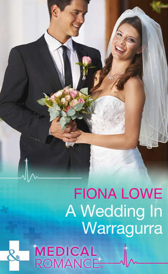 Fiona  Lowe. A Wedding In Warragurra