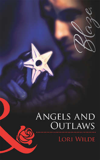 Lori Wilde. Angels and Outlaws