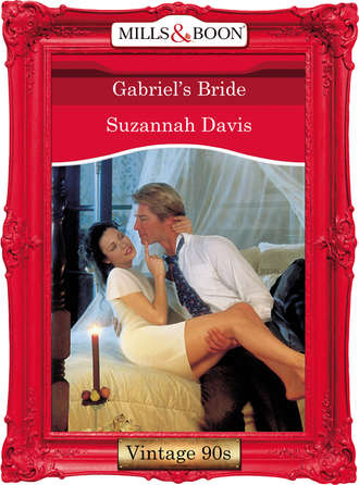 Suzannah  Davis. Gabriel's Bride