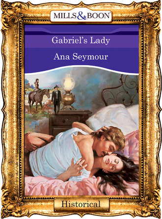 Ana  Seymour. Gabriel's Lady