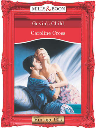 Caroline Cross. Gavin's Child