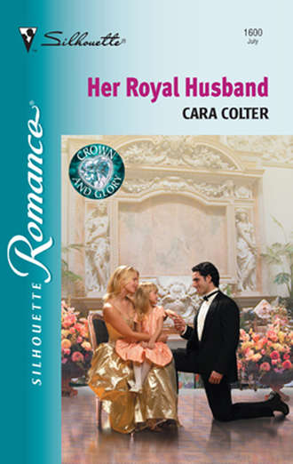 Cara  Colter. Her Royal Husband