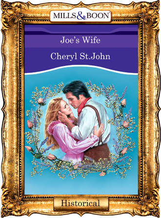Cheryl  St.John. Joe's Wife
