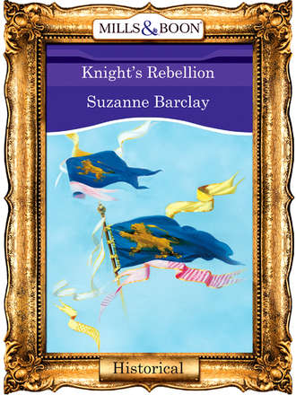 Suzanne  Barclay. Knight's Rebellion
