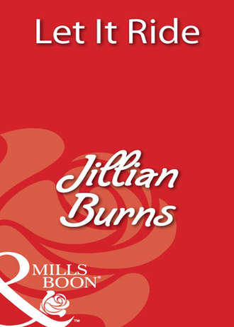 Jillian Burns. Let It Ride