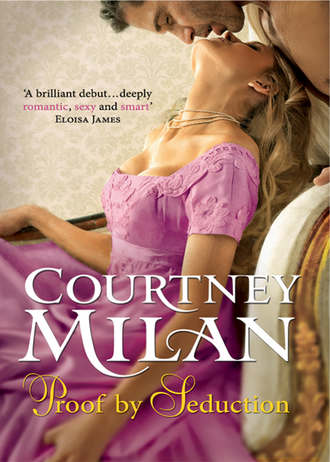 Courtney  Milan. Proof by Seduction