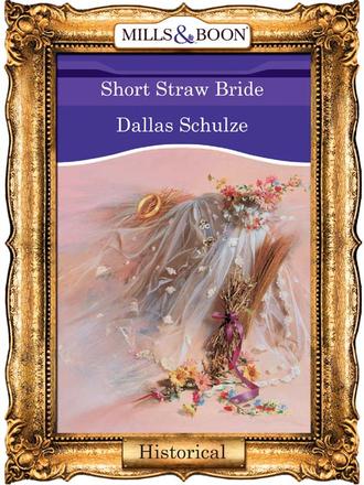 Dallas  Schulze. Short Straw Bride