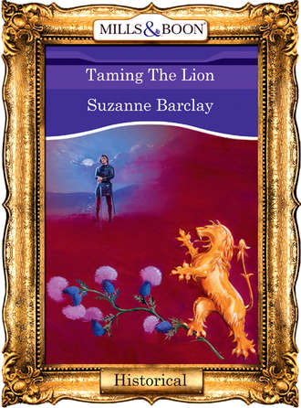 Suzanne  Barclay. Taming The Lion