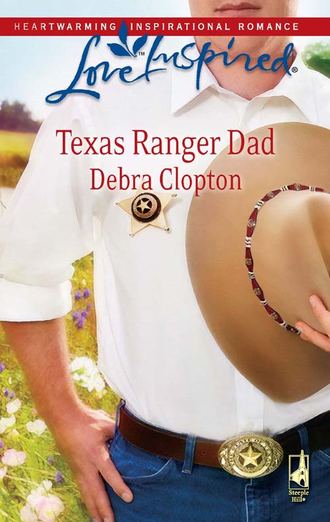 Debra  Clopton. Texas Ranger Dad