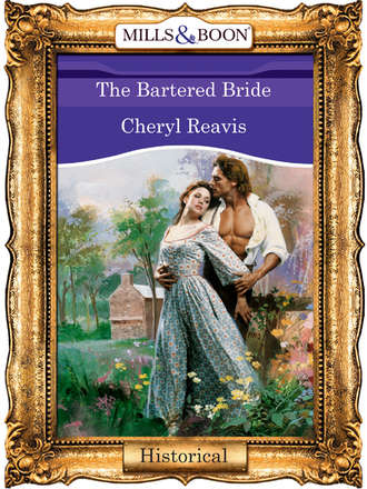 Cheryl  Reavis. The Bartered Bride