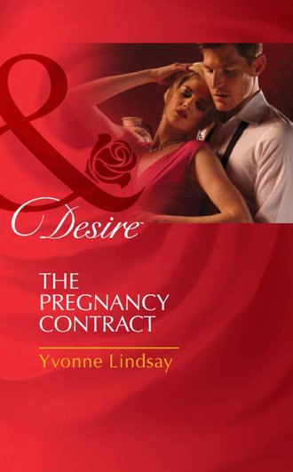 Yvonne Lindsay. The Pregnancy Contract