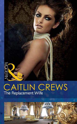 CAITLIN  CREWS. The Replacement Wife