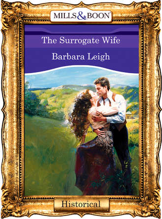 Barbara  Leigh. The Surrogate Wife