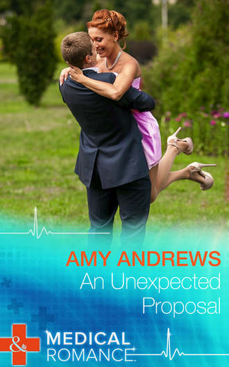 Amy Andrews. An Unexpected Proposal