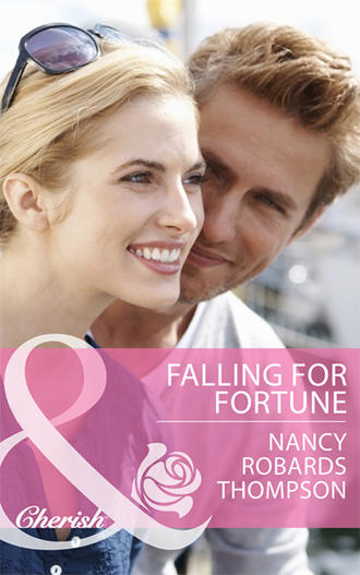 Nancy Thompson Robards. Falling for Fortune