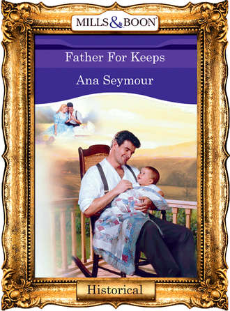 Ana  Seymour. Father For Keeps