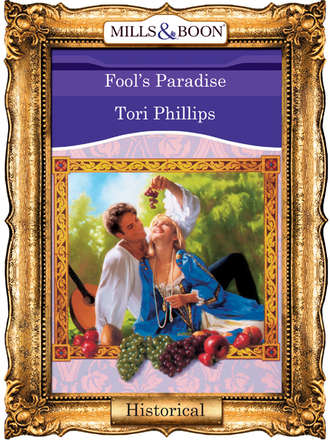 Tori  Phillips. Fool's Paradise