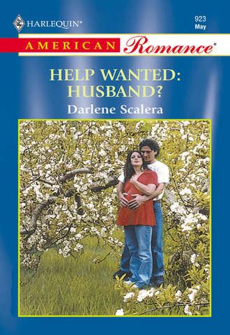 Darlene  Scalera. Help Wanted: Husband?