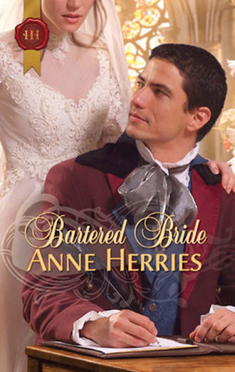 Anne  Herries. Bartered Bride