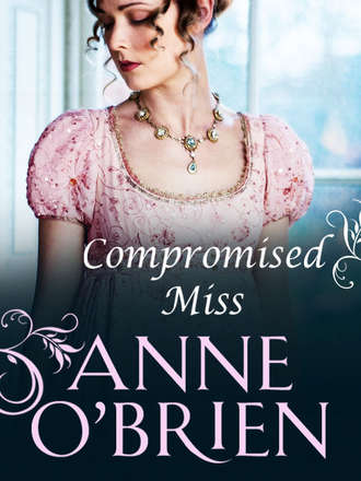 Anne  O'Brien. Compromised Miss