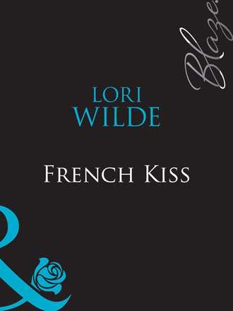 Lori Wilde. French Kiss
