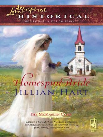 Jillian Hart. Homespun Bride