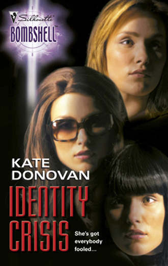 Kate  Donovan. Identity Crisis